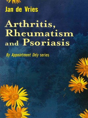 cover image of Arthritis, Rheumatism and Psoriasis